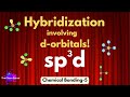 Hybridization involving d-orbitals | sp3d | Effect of lone pairs | Chemical bonding Part-5