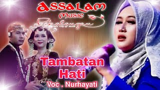 Tambatan Hati Cover By Nurhayati | Assalam Music Pekalongan Live Wonopringgo