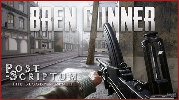 Post Scriptum Machine Gunner | Bren LMG Post Scriptum | PS No Commentary Gameplay