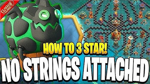 How to Easily 3 Star No Strings Attached Challenge in Clash of Clans