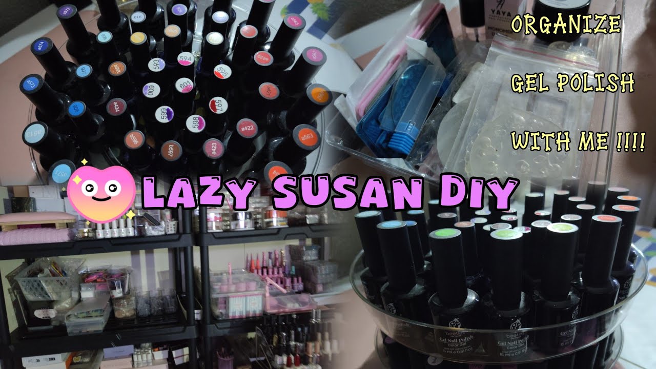 💕🌸MORE Organizing MY NAIL AREA||LAZY SUSAN GEL Polish DIY!!✨🌼✨