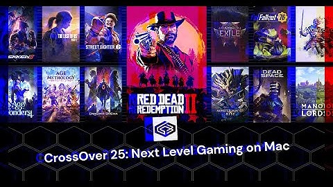 CrossOver 25: Next Level Gaming on Mac
