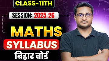 Class 11th Math Syllabus | Bihar Board Session 2025-26 | By Thakur Sir