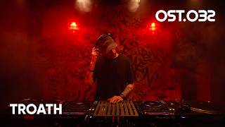 OST.032 #031 TROATH | Hypnotic Techno DJ Set