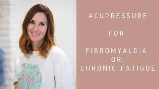 Acupressure for Fibromyalgia or Chronic Fatigue - YouTube