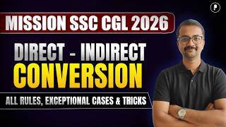 Direct & Indirect Speech Complete Lecture | All Rules, Exceptional Cases & PYQs | SSC CGL 2026