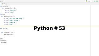 Python # 53 Method Overloading And Method Overriding