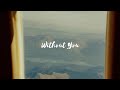 Without You - ADMT (Lyrics)
