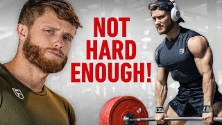 You Need To Train HARDER! My Response to Critics Of My Training Style