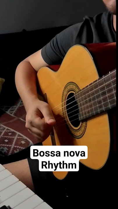 Bossa nova - Guitar tutorial ✨️🎸 #drums #music #guitar #bossanova #tutorial #lesson #cover #rhythm