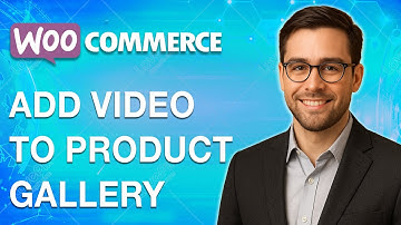 How To Add Video To Woocommerce Product Gallery [2025 Guide]