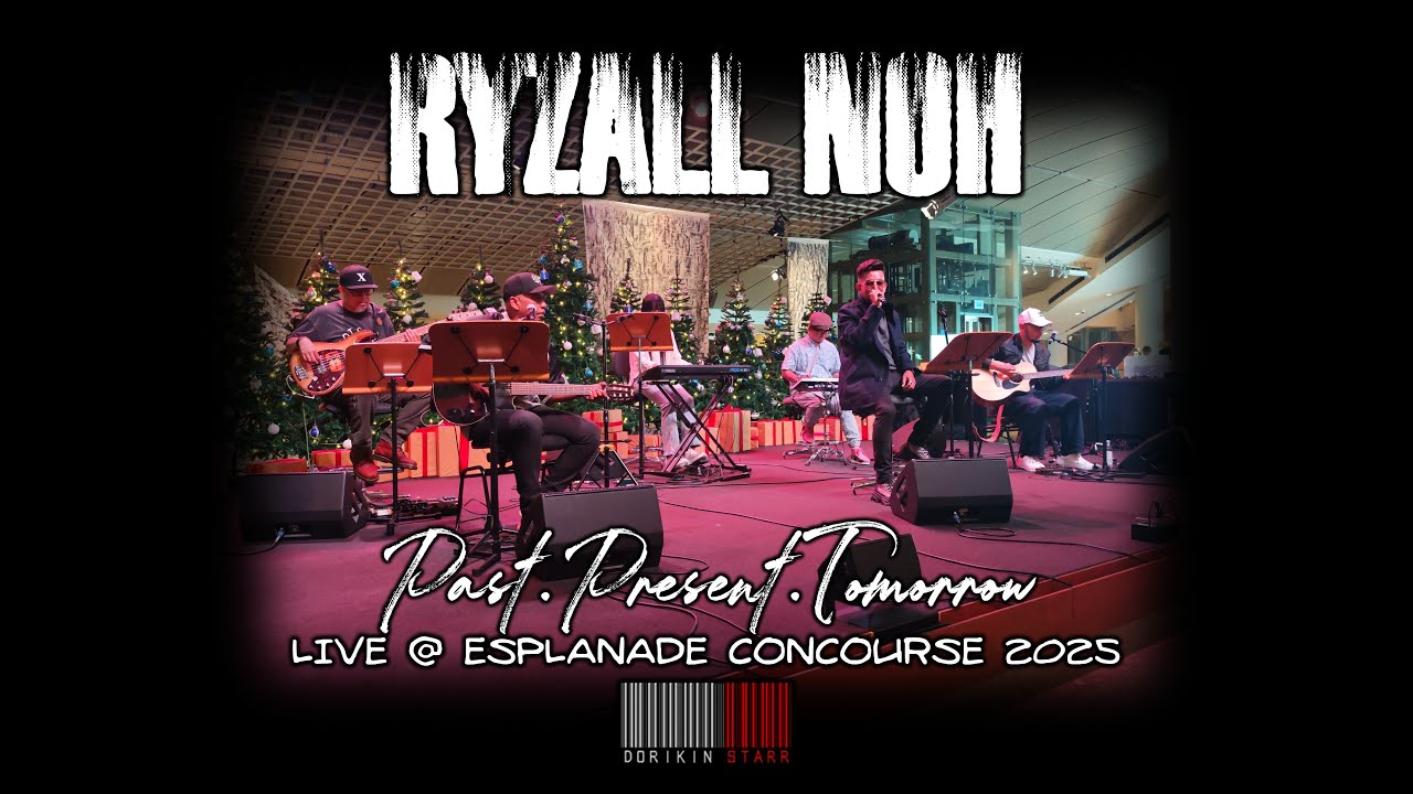 Ryzall Noh - Past.Present.Tomorrow (Live @ Esplanade Concourse)
