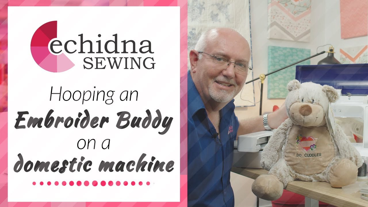 How to hoop an Embroider Buddy on a domestic machine | Echidna Sewing