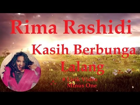 Rima Rashidi ~Kasih Berbunga Lalang minus1 - YouTube