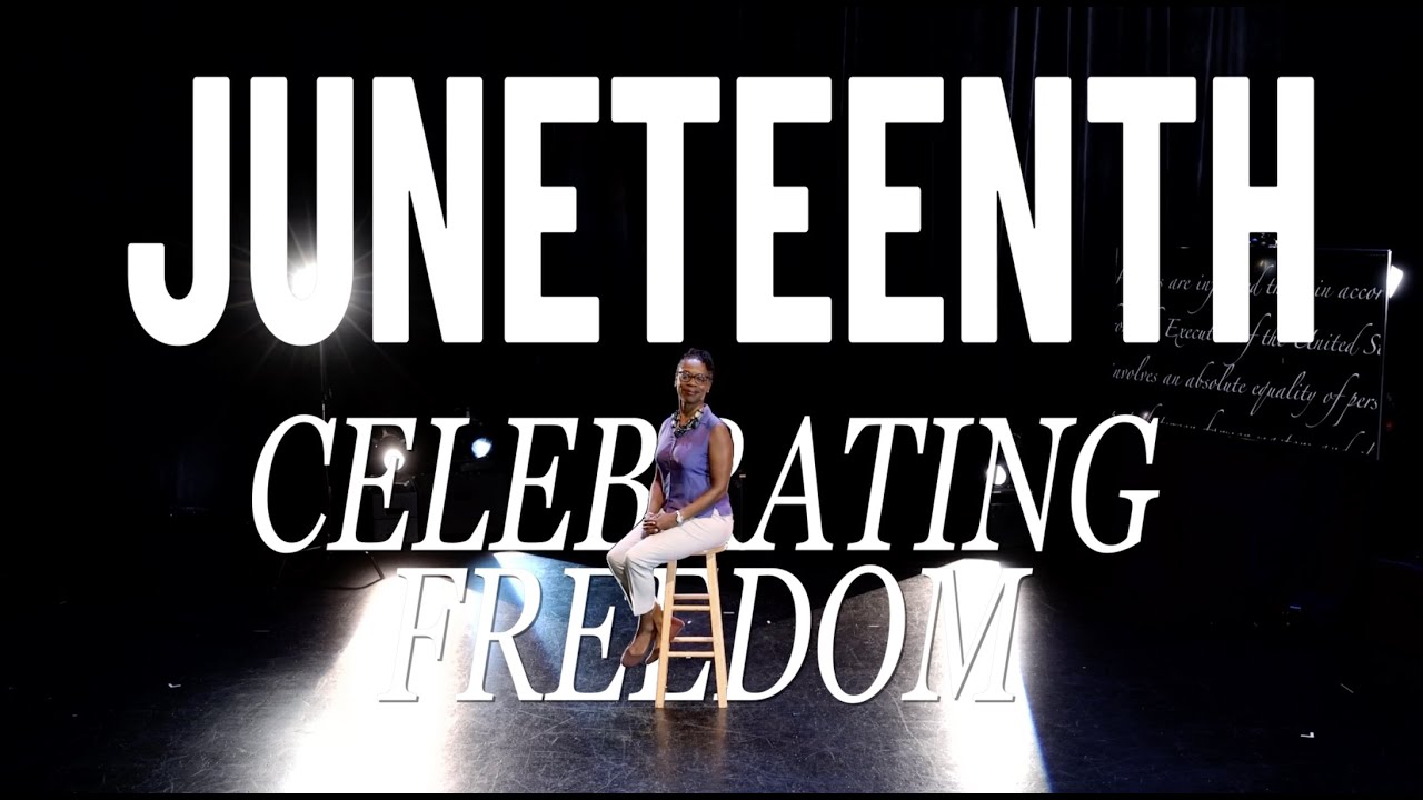Juneteenth: Celebrating Freedom