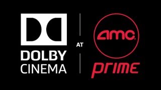 My First Visit Ever to Dolby Cinema AMC Theaters