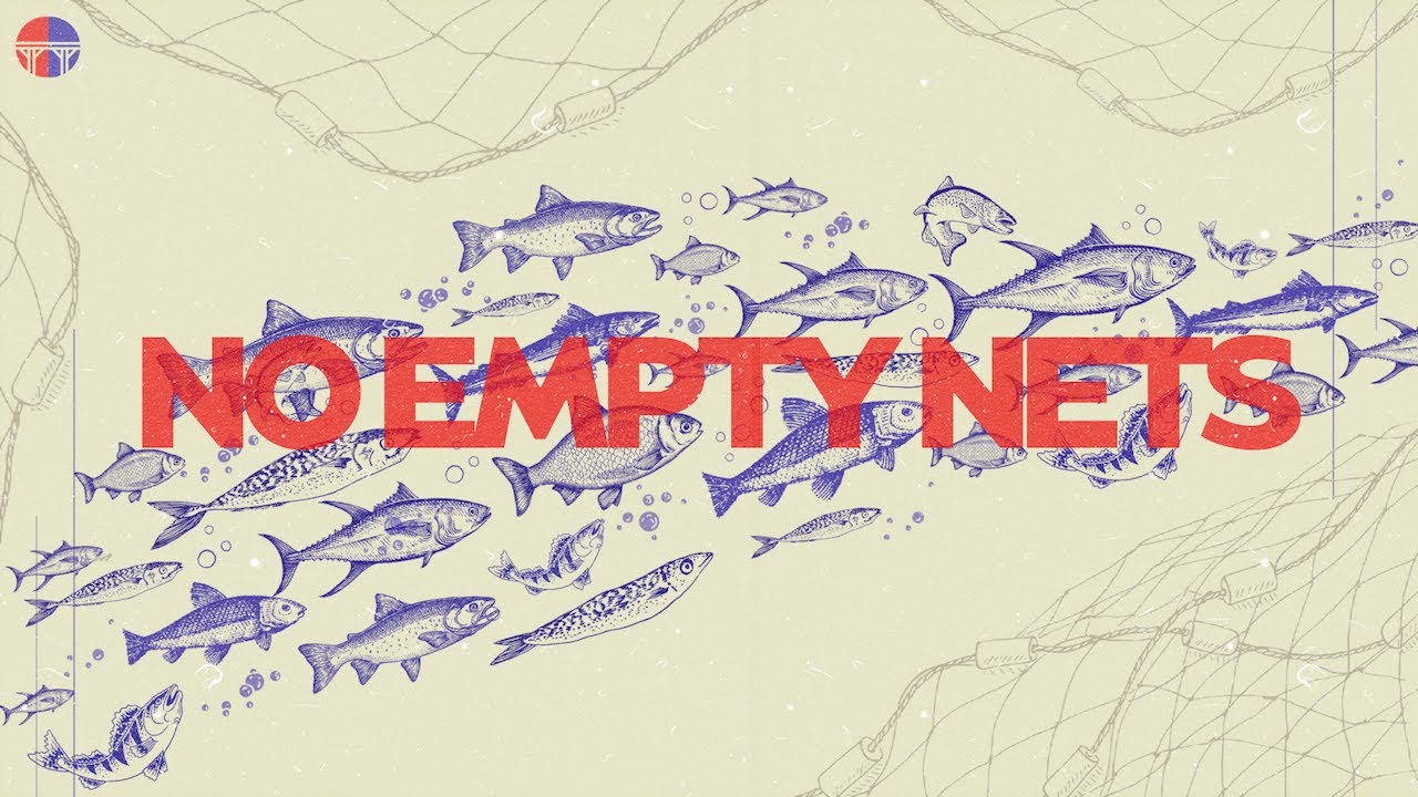 No Empty Nets | Pastor Landon Merrill | Bridge Church