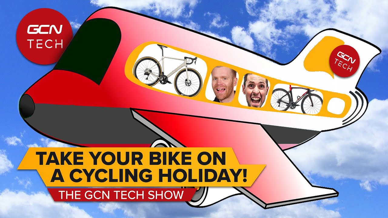 What's The Best Way To Travel With Your Bike? | GCN Tech Show Ep. 234