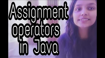 Java operators: Assignment operators