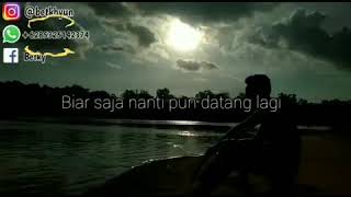 Story wa keren|Biar saja|