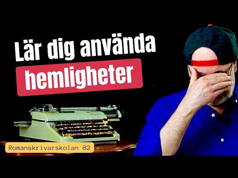 Romanskrivarskolan : Hemligheter
