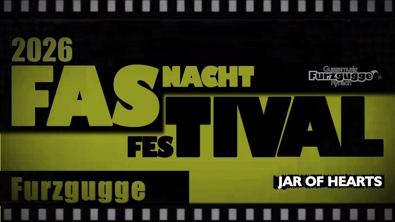 Guggemusig Furzgugge Rynach / Fastival Show 2026 Jar of hearts