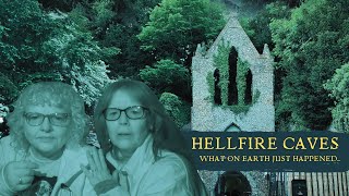 HAUNTED HELLFIRE CAVES | What on Earth Just Happened?