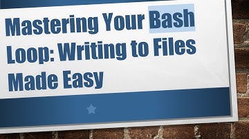 Mastering Your Bash Loop: Writing to Files Made Easy