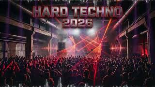 Hard Techno 2026 🔥 Berlin Underground Warehouse Rave | Dark Industrial Bass