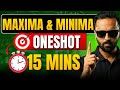 Maxima & Minima | One Shot | In 15 Minutes | Pradeep Giri SIr