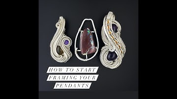 Wire Wrapping Tutorial: Complex Framing