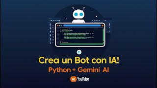 Cómo Crear un Bot con Python y Gemini AI: Tutorial para Principiantes (2025)