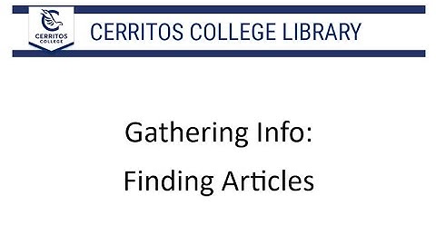 Gathering Info: Finding Articles