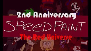 2nd Anniversary The Red Universe! Speedpaint