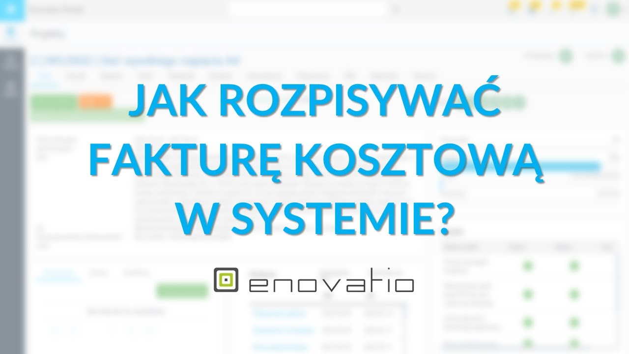 Jak rozpisywać fakturę kosztową w systemie Enovatio Workflow? YouTube