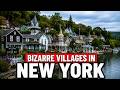 10 Bizarre Villages in New York So Weird You Will Swear They Cannot Exist