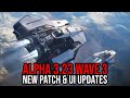 Star citizen  alpha 323 now wave 3 ui updates  new patch
