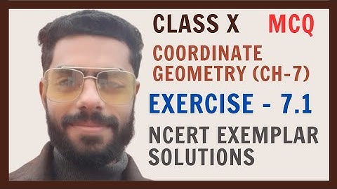 Coordinate Geometry | Exercise 7.1 | MCQs | NCERT Exemplar Solutions | Class 10 Maths | chapter 7