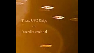 These UFO Ships are Interdimensional