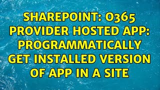 Celebrity Sharepoint: O365 Provider Hosted App: Programmatically get installed version of app in a site Net Worth