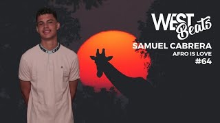 Samuel Cabrera - Afro is Love | Westbeats sessión #64