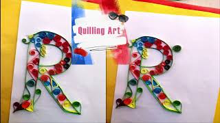 Quilling Art - How To Make Paper Quilling Typography Letter R