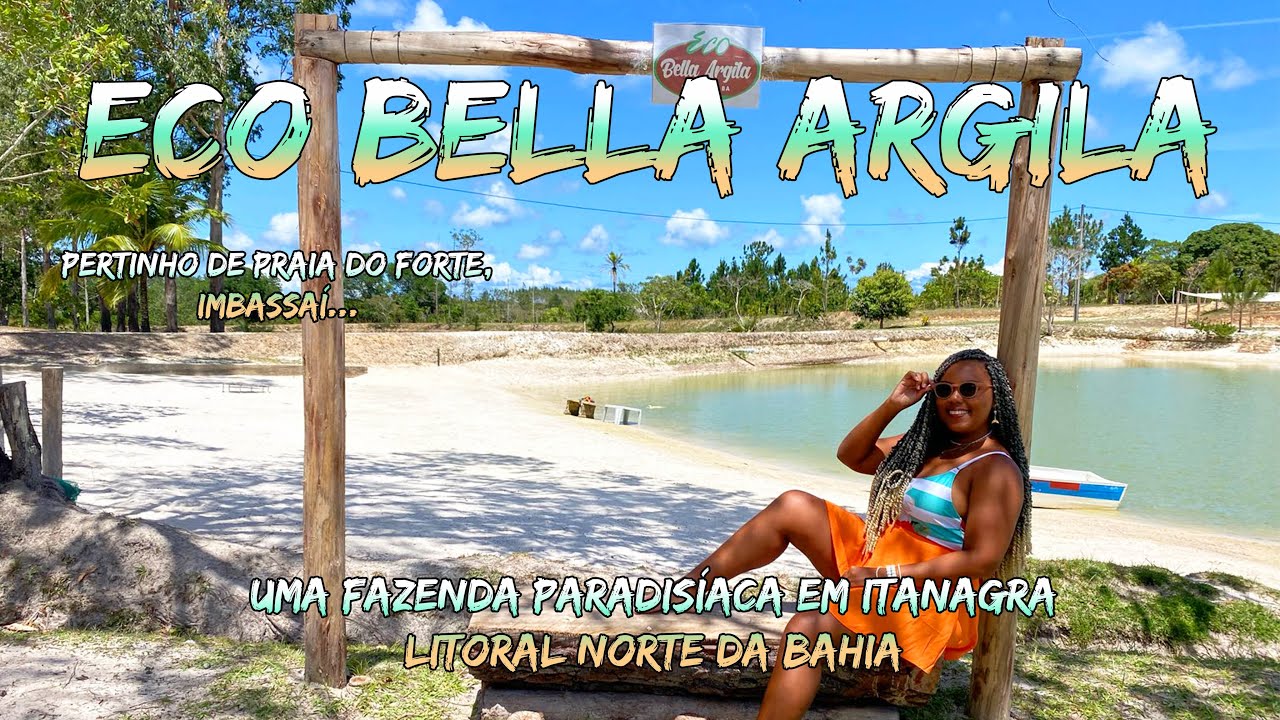 ECO BELLA ARGILA - UM PARAÍSO DE ÁGUA AZUL em ITANAGRA LITORAL NORTE da BAHIA pertinho de SALVADOR