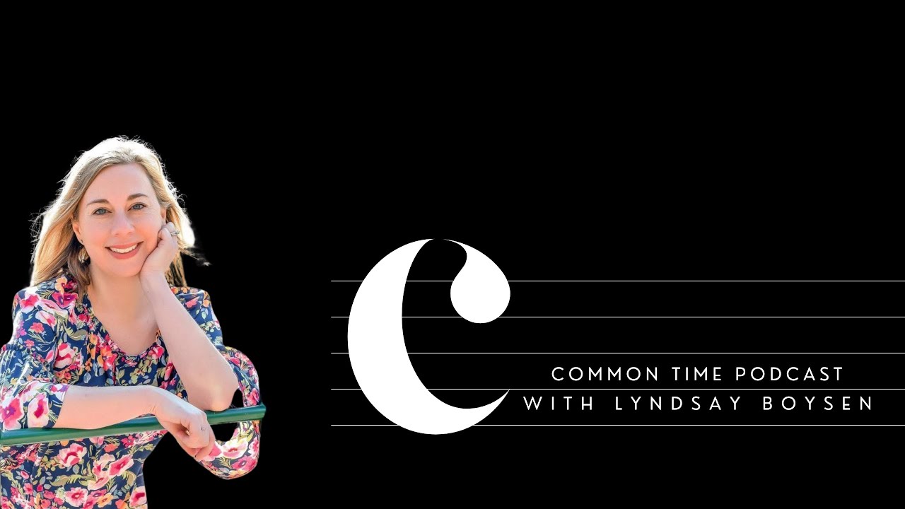 Lyndsay Boysen | Common Time Podcast