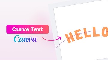 How to Curve Text in Canva (2-Minute Guide)