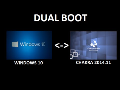 DUAL BOOT WINDOWS 10 CON CHAKRA 2014.11 LINUX