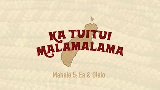 Ka Tuitui Malamalama - Season 2 | Episode. 5: Ea & Olelo
Mahele 5
Guests share their thoughts on Ea & Olelo.
Ea - sovereignty, life, air, to rise, to smell.
Olelo - Hawaiian language, Niihau language, to speak.
General Overview
We move into Season 2 of Ka Tuitui Malamalama podcast series presented by Kawaihuelani, Department of Hawaiian Language at Hawai‘inuiākea, Council for Native Hawaiian Advancement (CNHA) and Kanaeokana, the network of kula Hawai‘i. Ka Tuitui Malamalama is focused on capturing the range of human experiences as expressed through the eyes and language of the people of Niihau.
Season 2 podcasts are led and hosted by four younger generation Niihau kanaka. Our collective hosts are Ekolu Kelley, Kuulei Akeo, Malaki and Kalao Kanahele. These folks have since relocated to Kauai for the opportunities it presents and are afforded opportunities to return to Niihau for extended visits. Subscribers to the podcast will enjoy their authentic banter ridden conversations in olelo Niihau and are encouraged to glean insights into language use, communication dynamics, and cultural knowledge of poe Niihau.
The content of the Ka Tuitui Malamalama podcast series can be used by educators and other professionals as a way to learn and understand the lifestyle, culture, and knowledge systems of poe olelo Niihau. Spelling conventions for all textual elements of Ka Tuitui Malamalama podcasts follow olelo Niihau traditions.
Series 2
Season 2 of Ka Tuitui Malamalama brings together four opio Niihau into a space to share their stories and experiences in a series of five episodes. These range of human experiences are discussed in these episodes that touch upon Niihau perspectives as it relates to aina, water, ea and learning to grow food at home. Ka Tuitui Malamalama - Season 2 | Episode. 5: Ea & Olelo