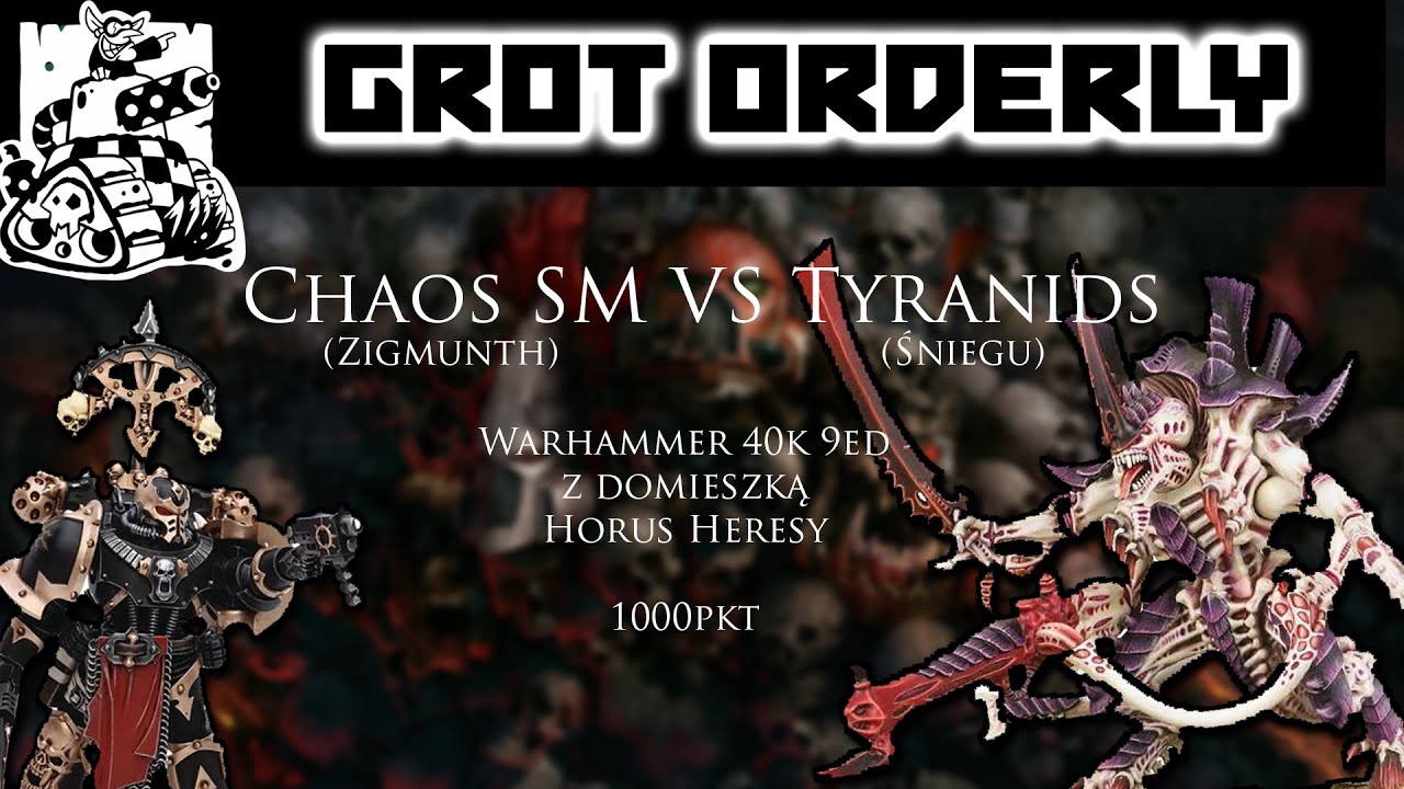 Warhammer 40k 9ed Battle Report - Chaos Space Marines vs Tyranids (gra ...