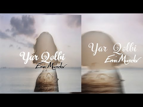 Emin Muradov - Yar qəlbi