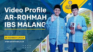 Video Profile Ar-Rohmah Boarding School